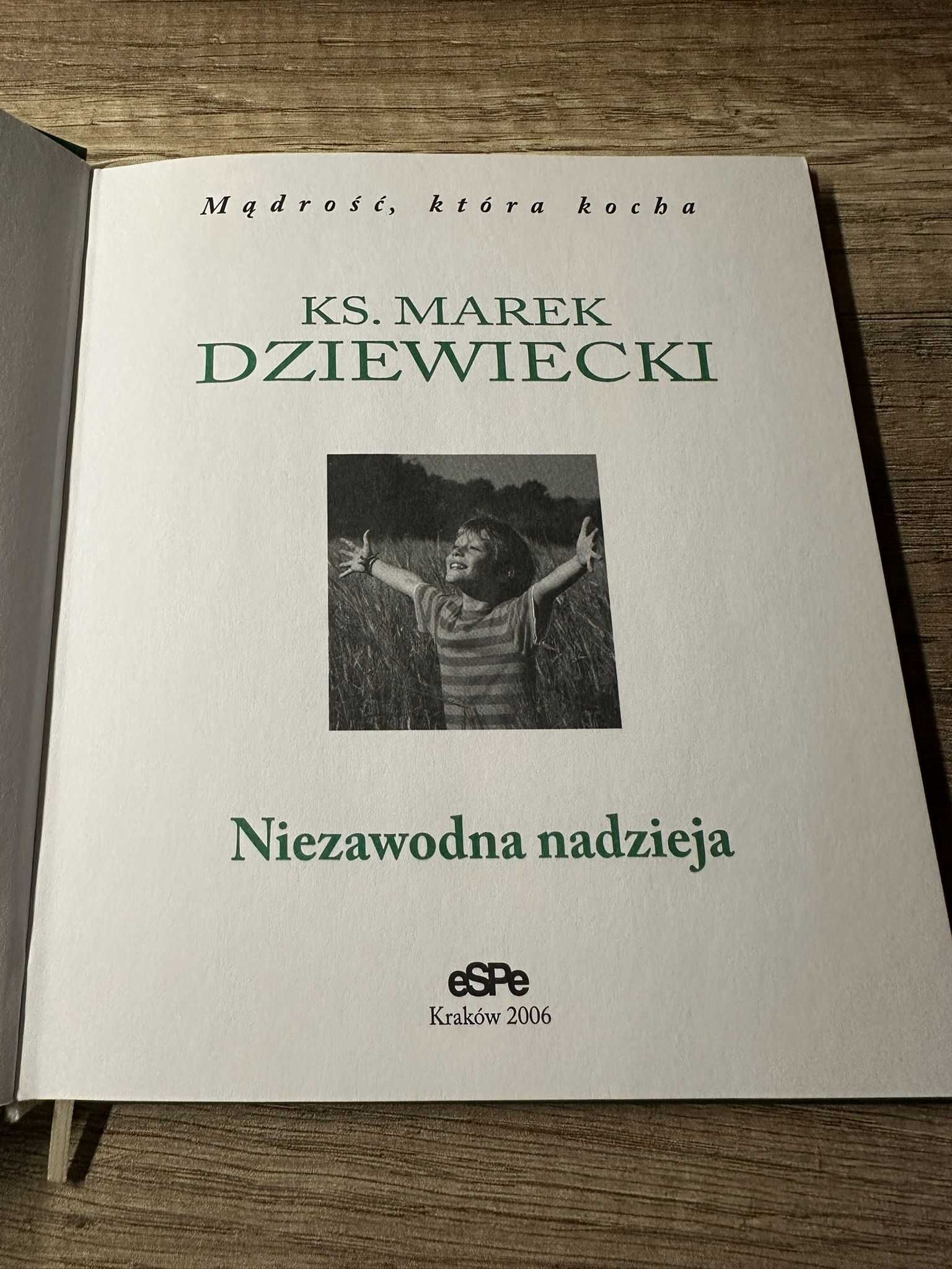 Niezawodna nadzieja - Ks. Marek Dziewiecki
