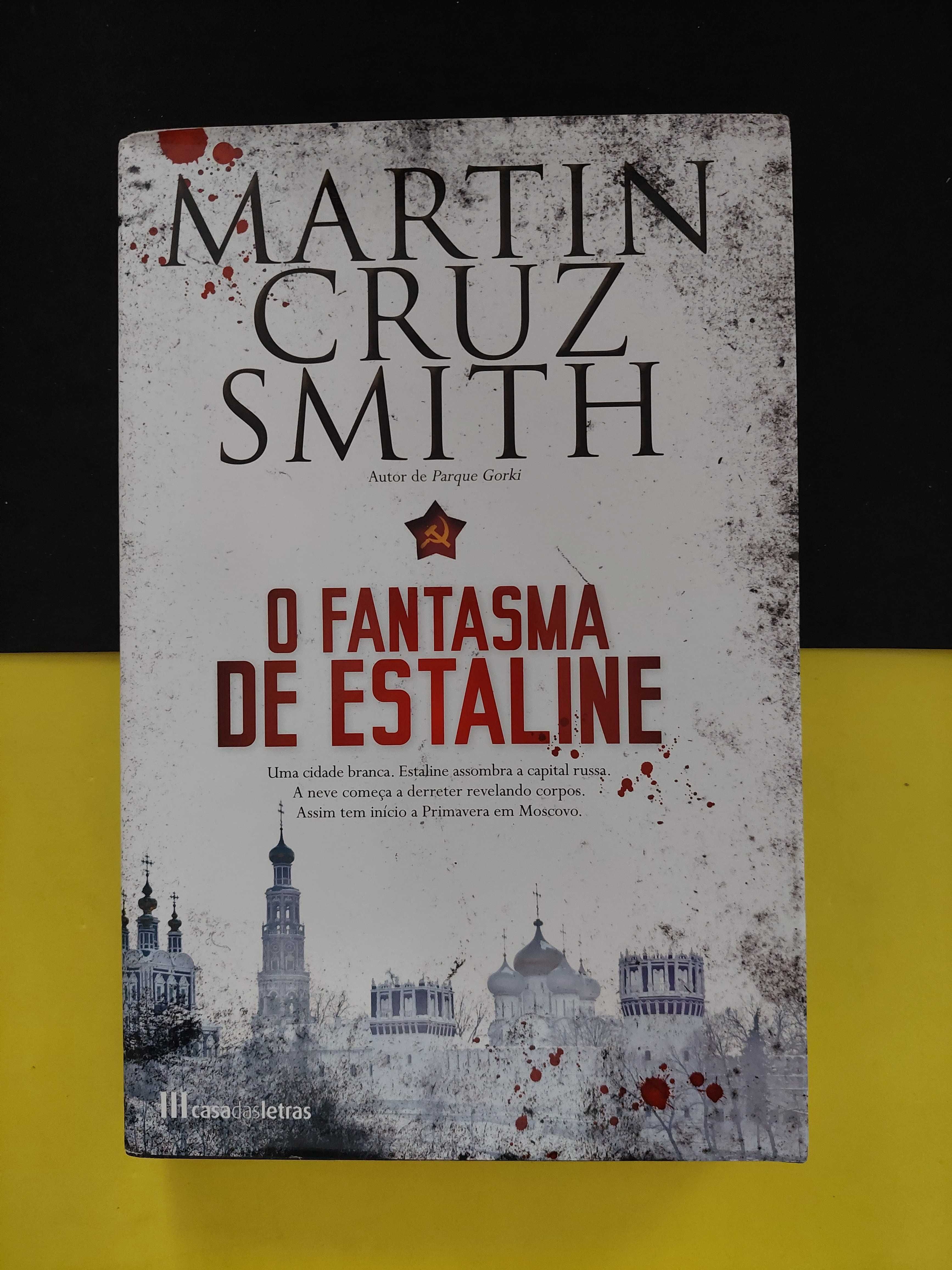 Martins Cruz Smith - O Fantasma de Estaline