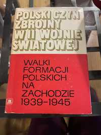 Polski czyn zbrojny w II wojnie światowej walki formacji polskich