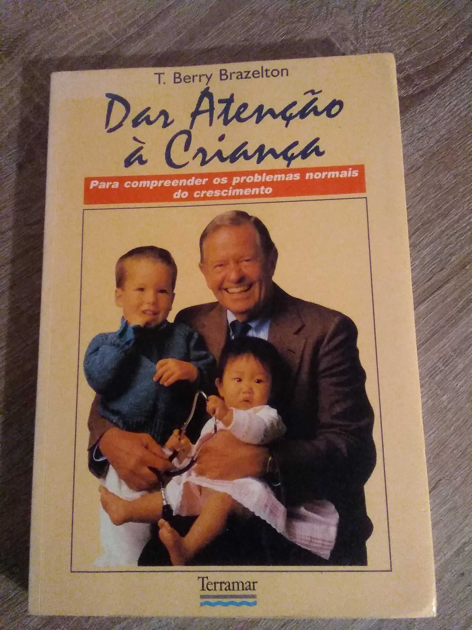 Dar Atenção a criança por T. Berry Brazelton