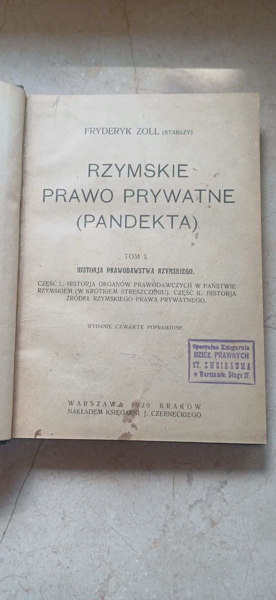 Fryderyk Zoll (starszy) "Rzymskie prawo prywatne (pandekta) 1920 r .
P