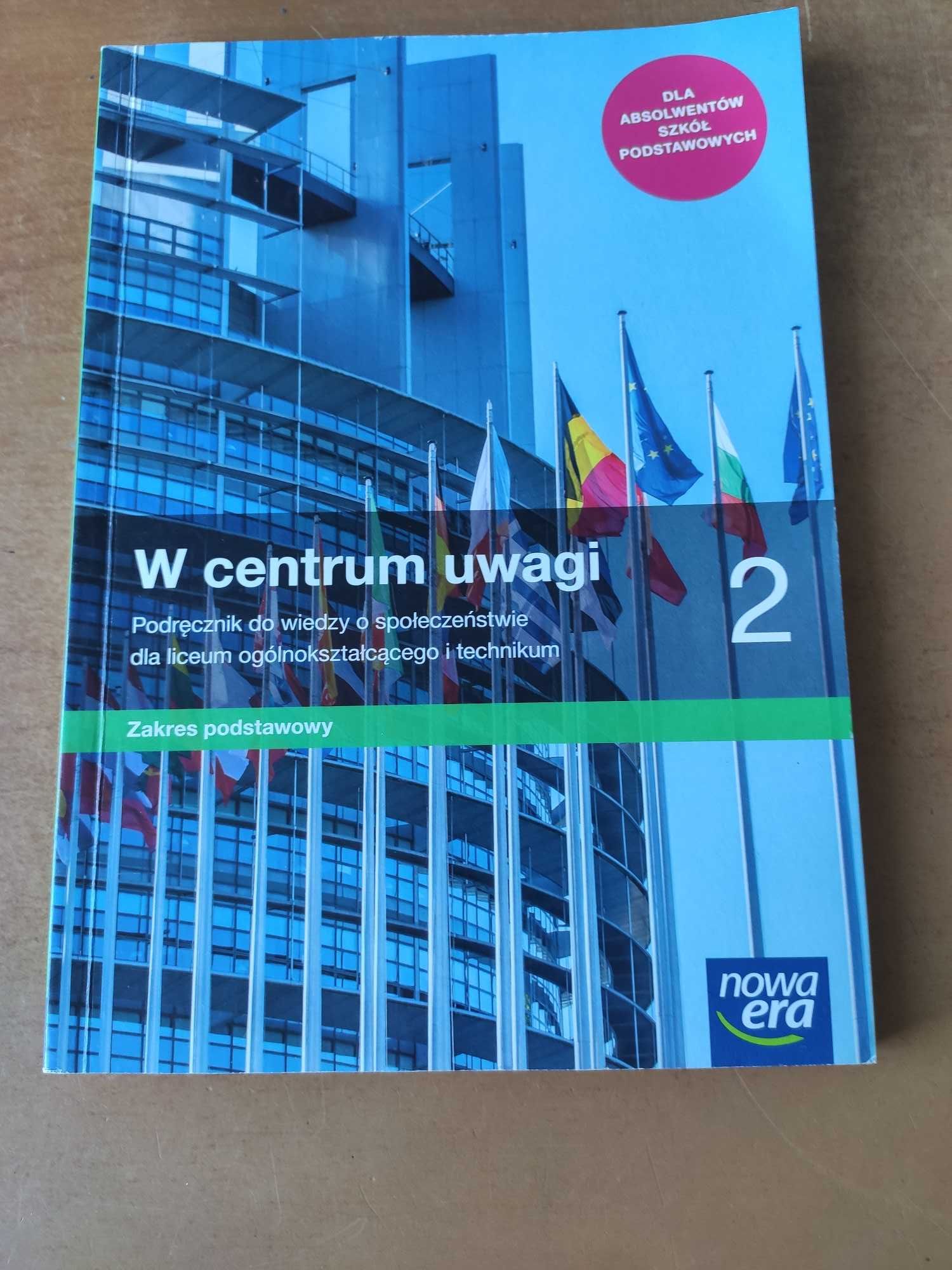 Podręcznik "W centrum uwagi 2", zakres podst, Nowa Era, liceum