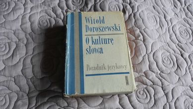 AI Witold Doroszewski O kulturę słowa Poradnik językowy SPIS