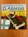 D. Afonso Hemriques e D. Dinis «O Lavrador»