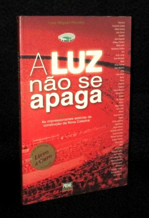 Livro A Luz Não se Apaga O Livro de Ouro Luís Miguel Pereira