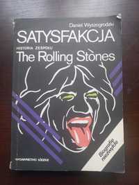 Satysfakcja Historia Zespołu The Rolling Stones Daniel Wyszogrodzki