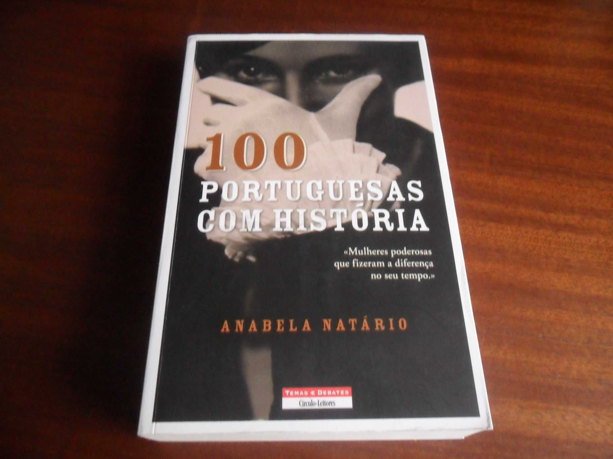 "100 Portuguesas com História" de Anabela Natário - 1ª Edição de 2012