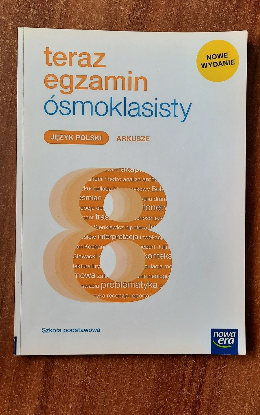 Teraz egzamin ósmoklasisty Język Polski arkusze Nowa Era