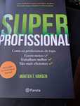 Livro Morten T.Hansen " Super profissional "