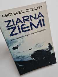 Ziarna ziemi - Michael Cobley