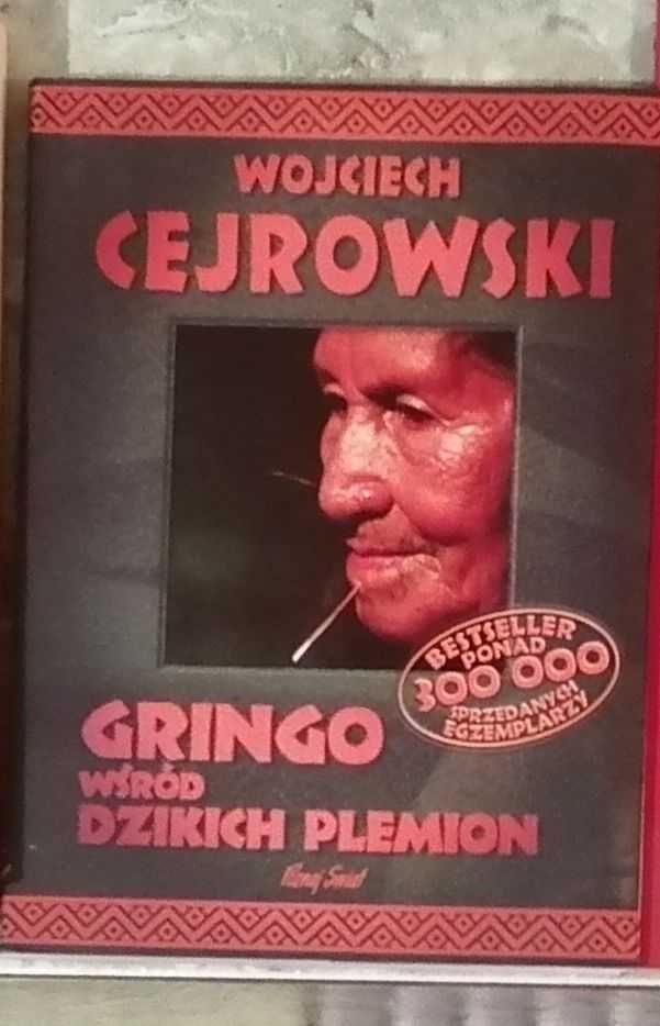 Wojciech Cejrowski - Gringo wśród dzikich plemion