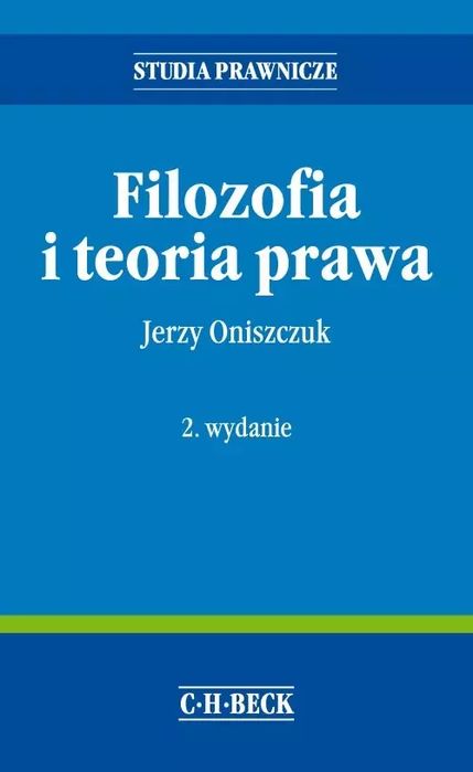 Filozofia I Teoria Prawa Oniszczuk Jerzy