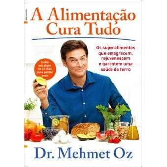 A Alimentação Cura Tudo, Mehmet Oz