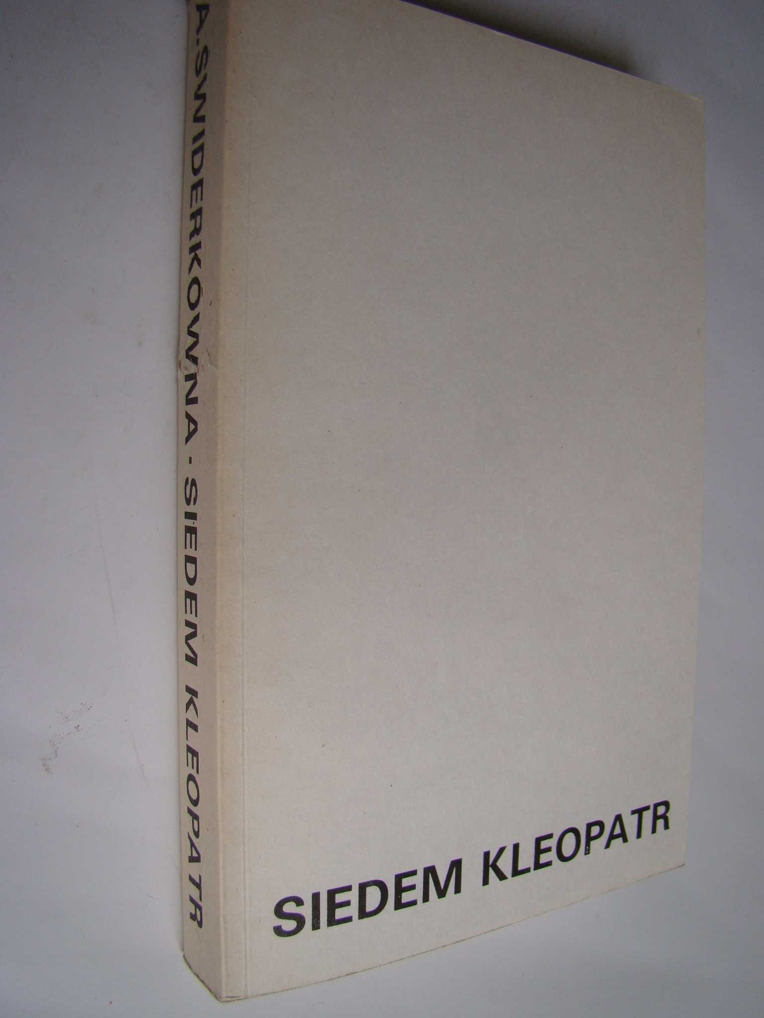 Siedem Kleopatr - Anna Świderkówna
