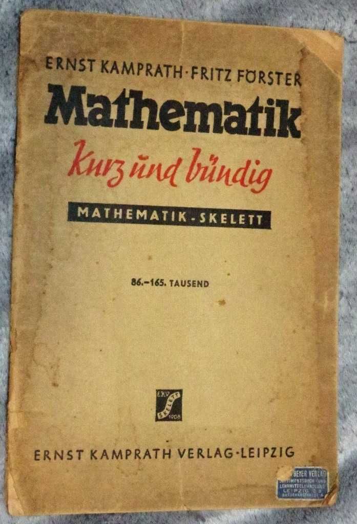 Mathematik kurz und bündig - Kamprath und Förster 1939