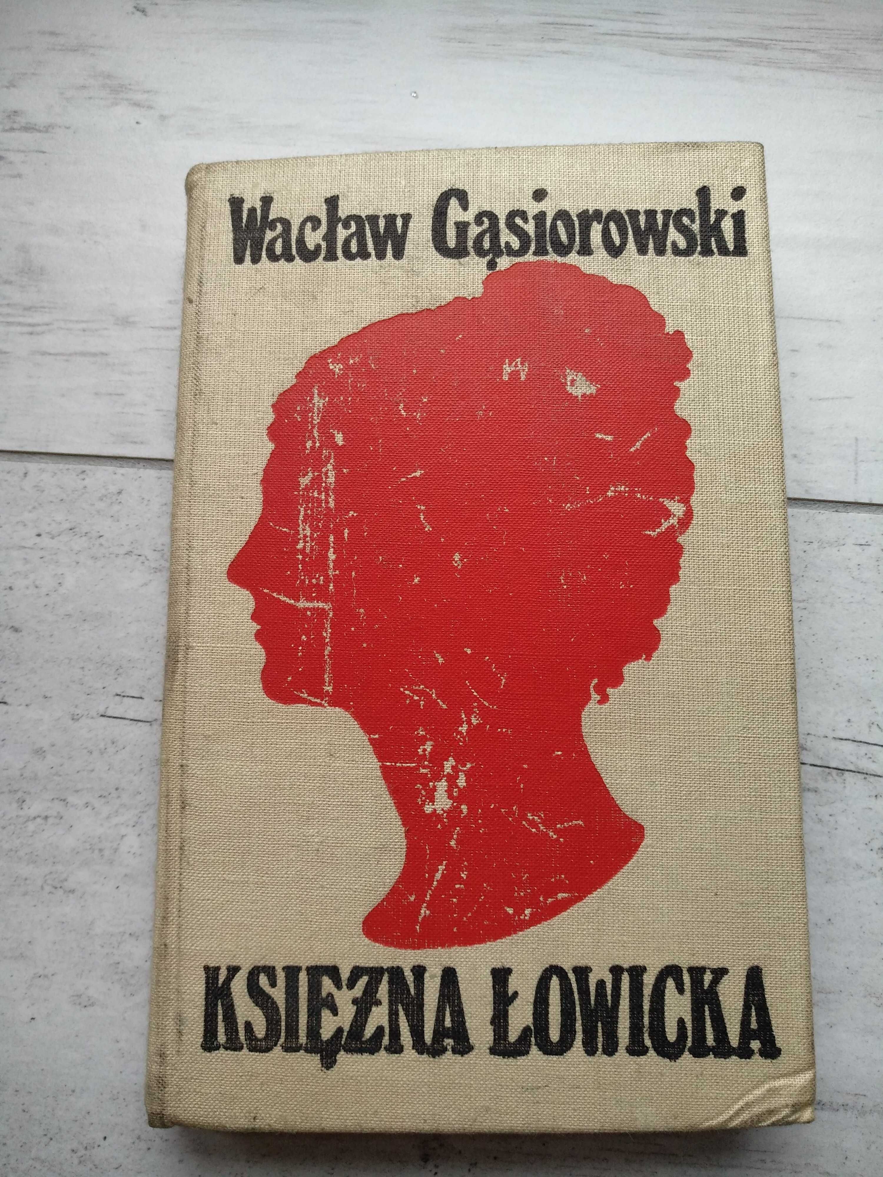 Wacław Gąsiorowski Księżna Łowicka 1977 stara książka