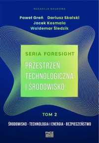 Foresight T.2 Przestrzeń i środowisko - pracaq zbiorowa