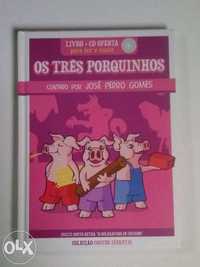 Os três porquinhos contado por José Pedro Gomes