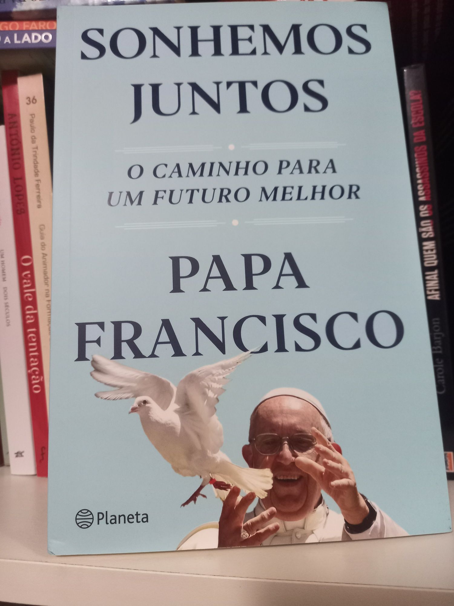 Sonhemos Juntos - Papa Francisco