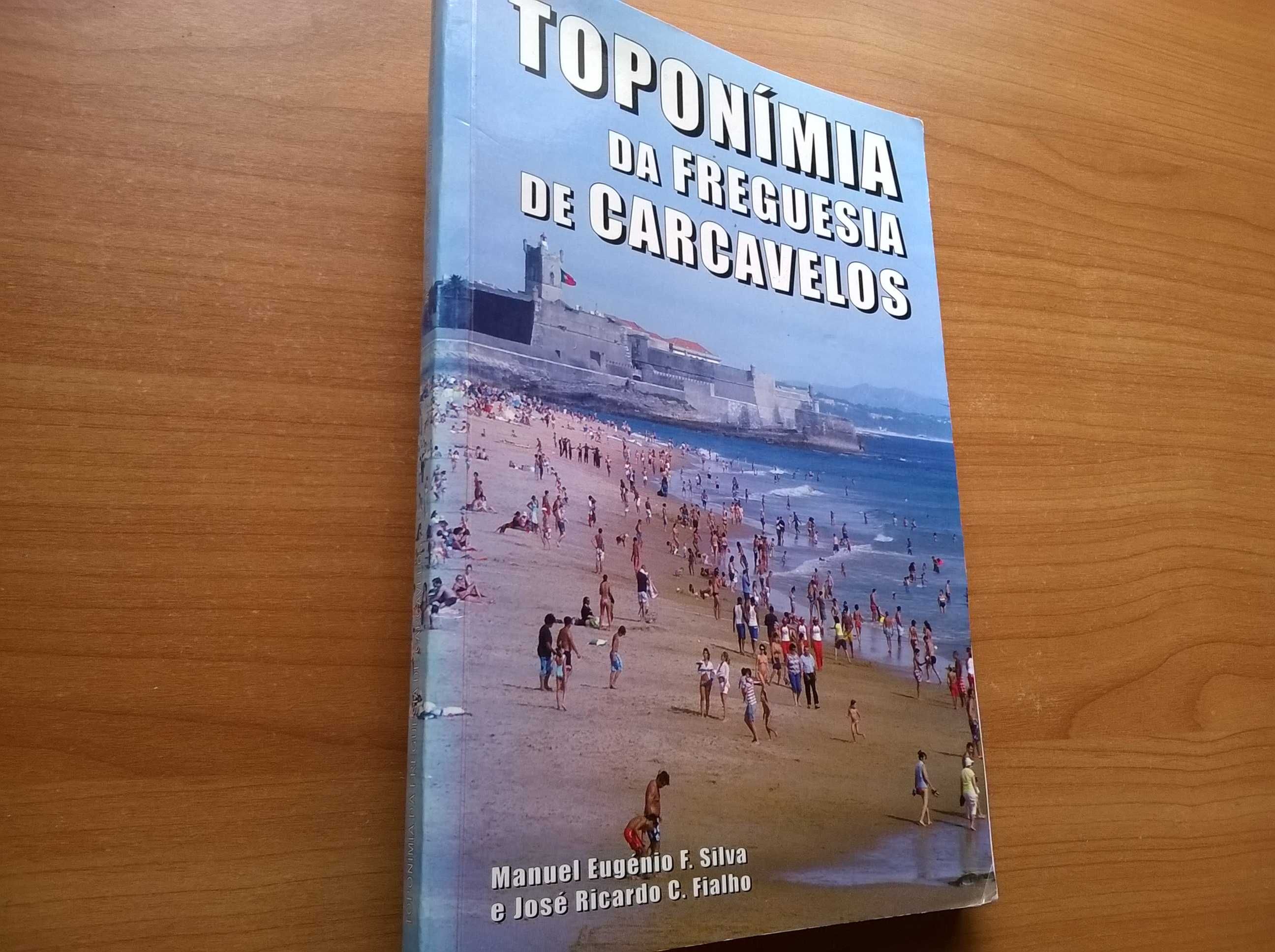 Toponímia da Freguesia de Carcavelos - Manuel Eug. e José Ricardo