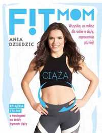 FitMom.Ciąża - Ania Dziedzic