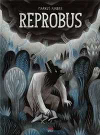 Reprobus - Markus Farber