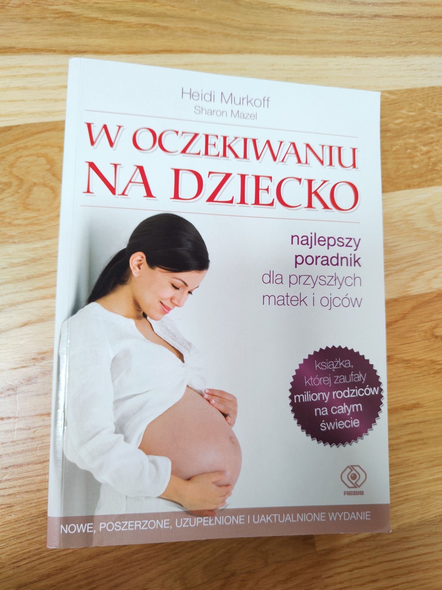 Heidi Murkoff W oczekiwaniu na dziecko poradnik książka