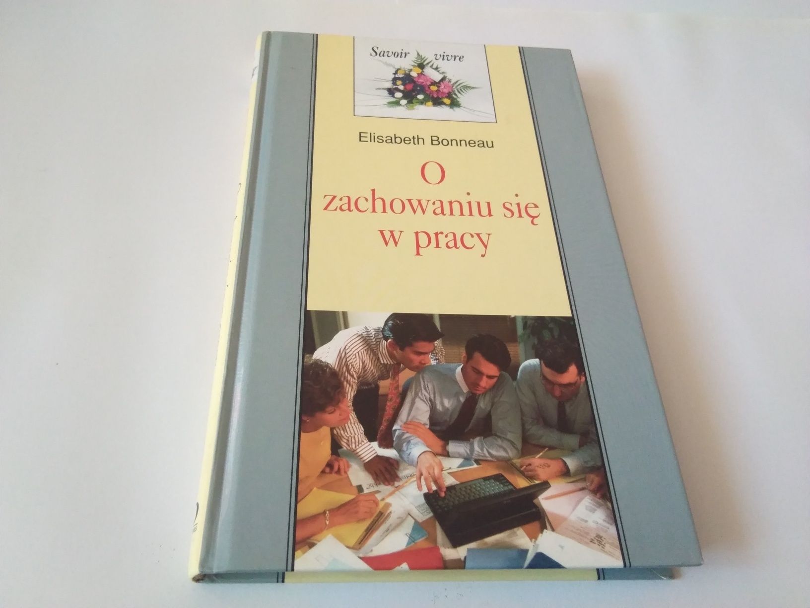 O zachowaniu się w pracy.