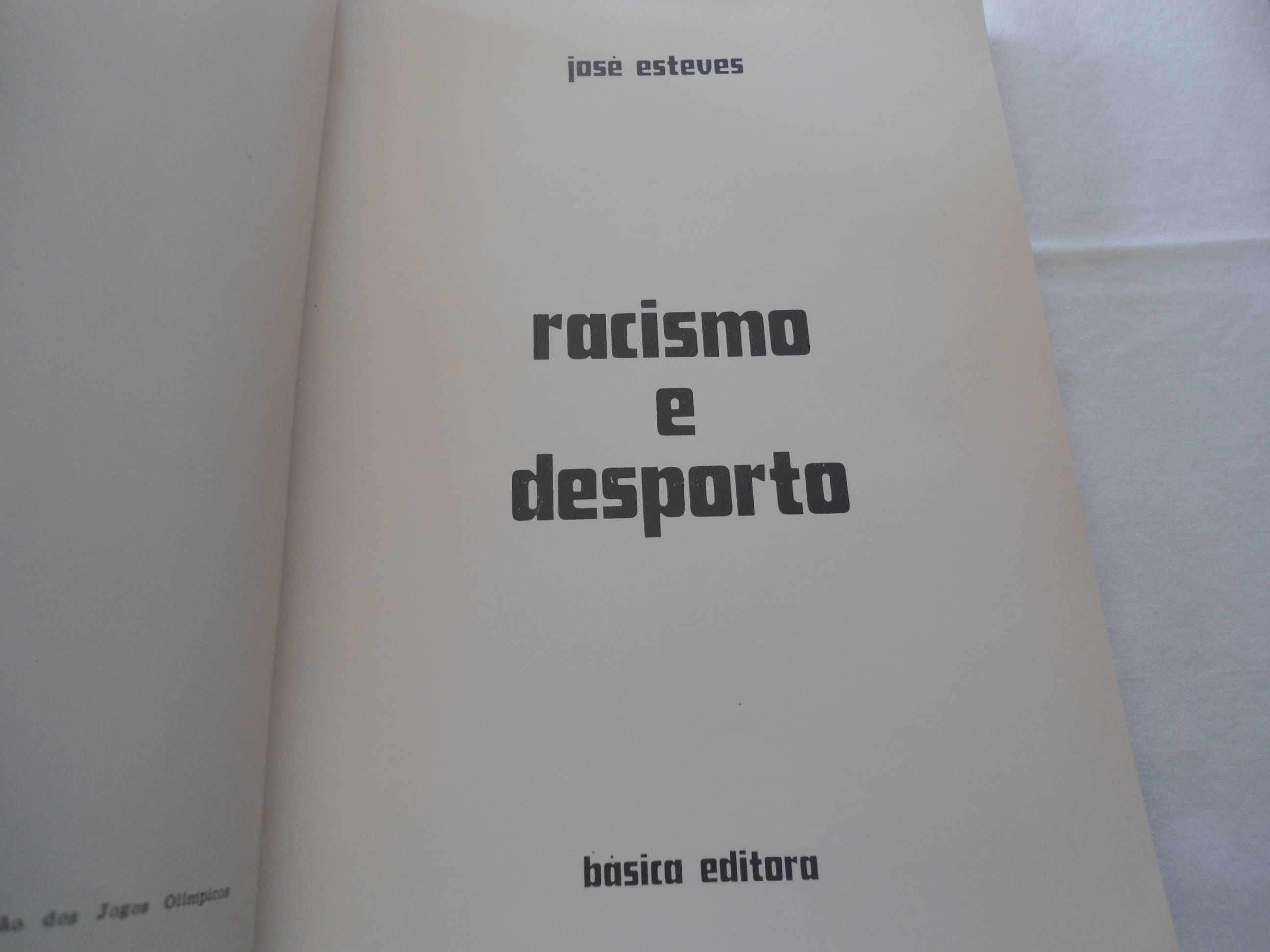 Racismo e Desporto por José Esteves