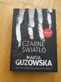 Marta Guzowska - Czarne Światło