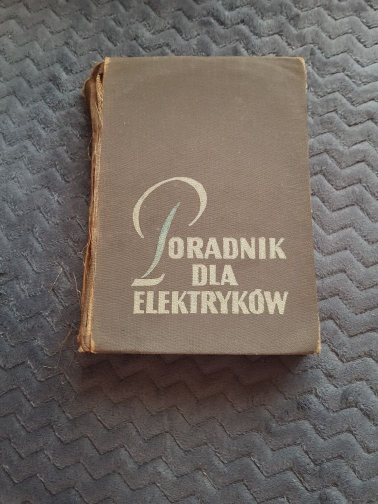 Książka poradnik dla elektryków 1965