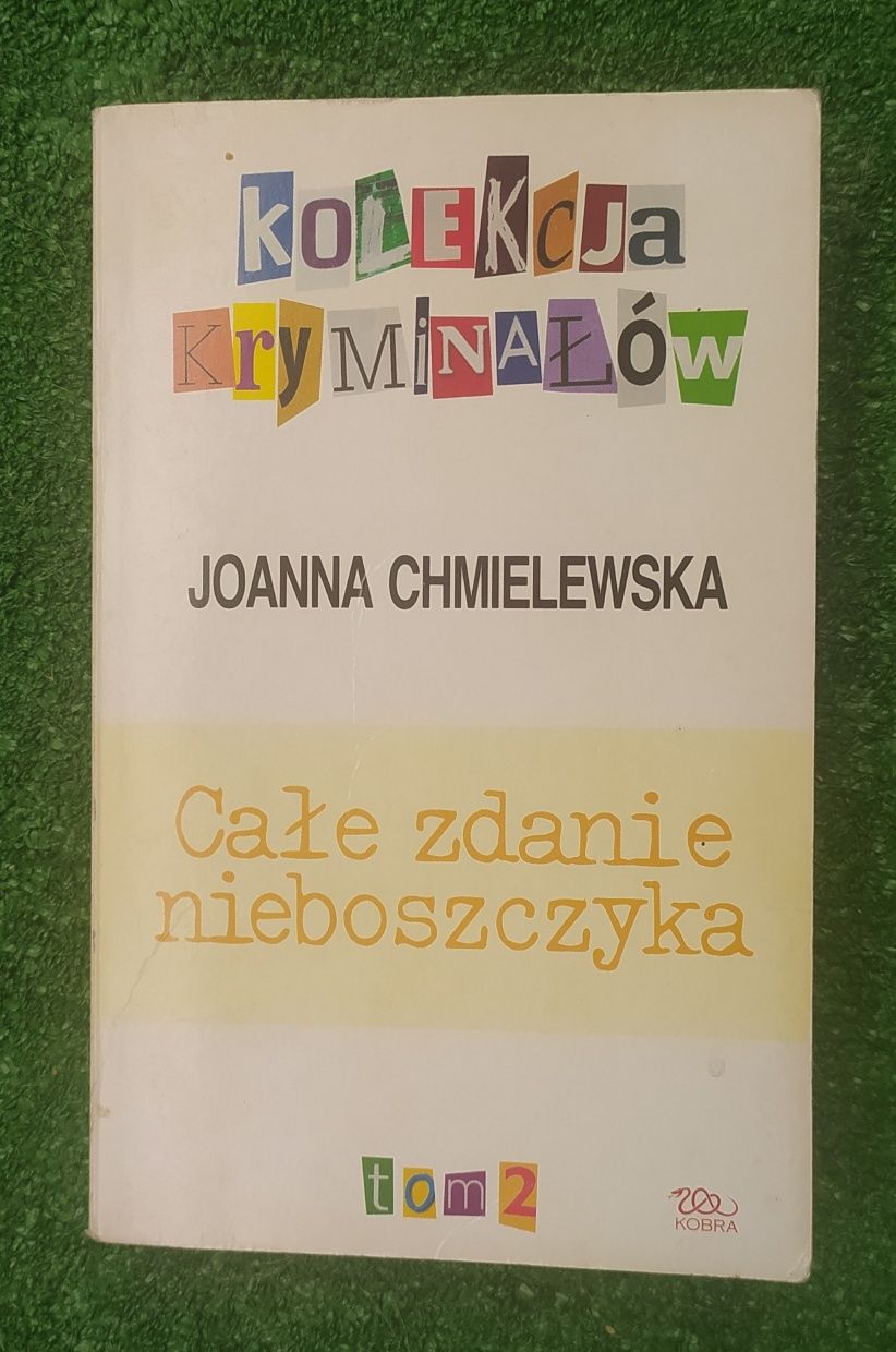 Całe zdanie nieboszczyka Joanna Chmielewska