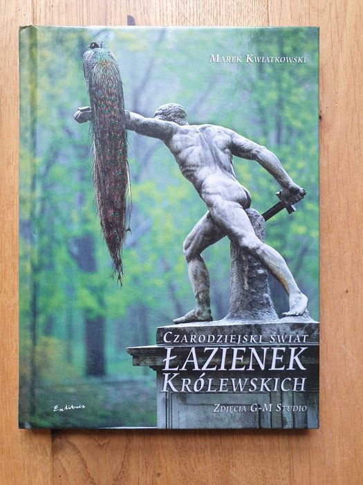 Czarodziejski świat Łazienek Królewskich - album Warszawa