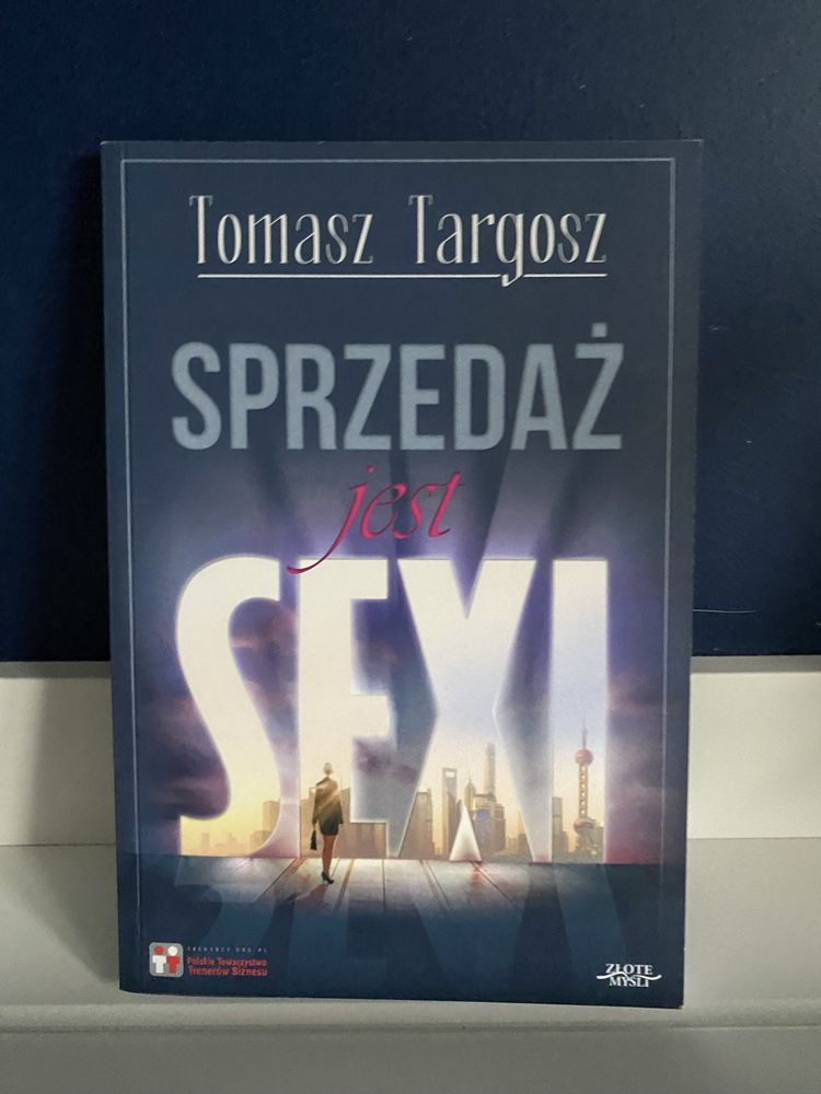 Sprzedaż jest sexi. Tomasz Targosz