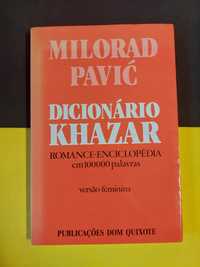 Milorad Pavic - Dicionário Khazar versão feminina