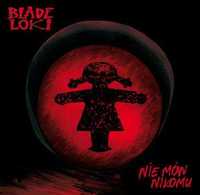 Blade Loki " Nie mów nikomu" CD