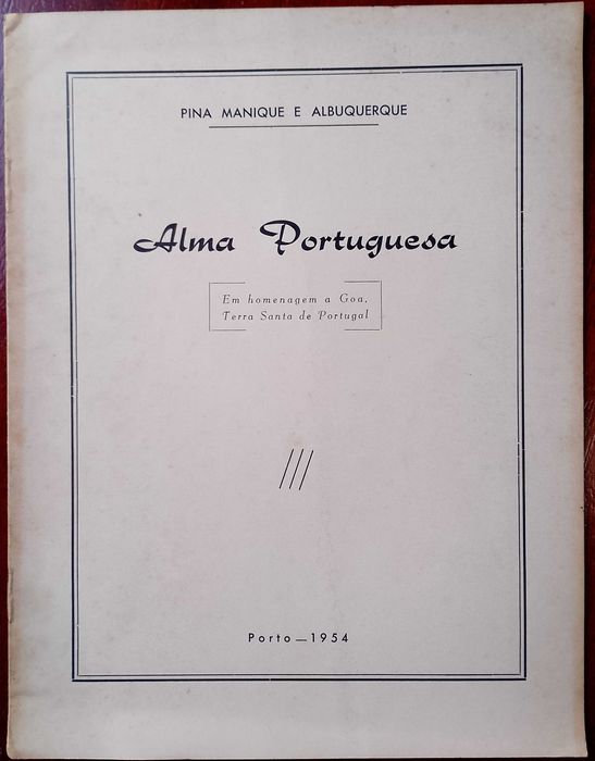 A Alma Portuguesa 1954 Pina Manique e Albuquerque