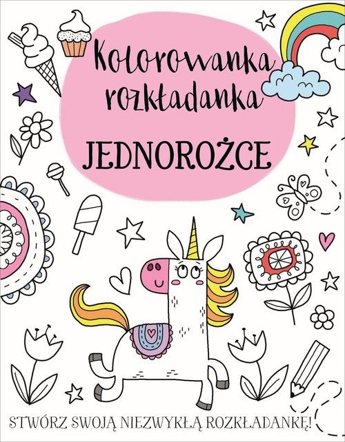 Kolorowanka Rozkładanka Jednorożce .