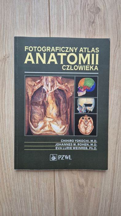 Fotograficzny atlas anatomii człowieka
Chihiro Yokochi
, 
Johannes W.