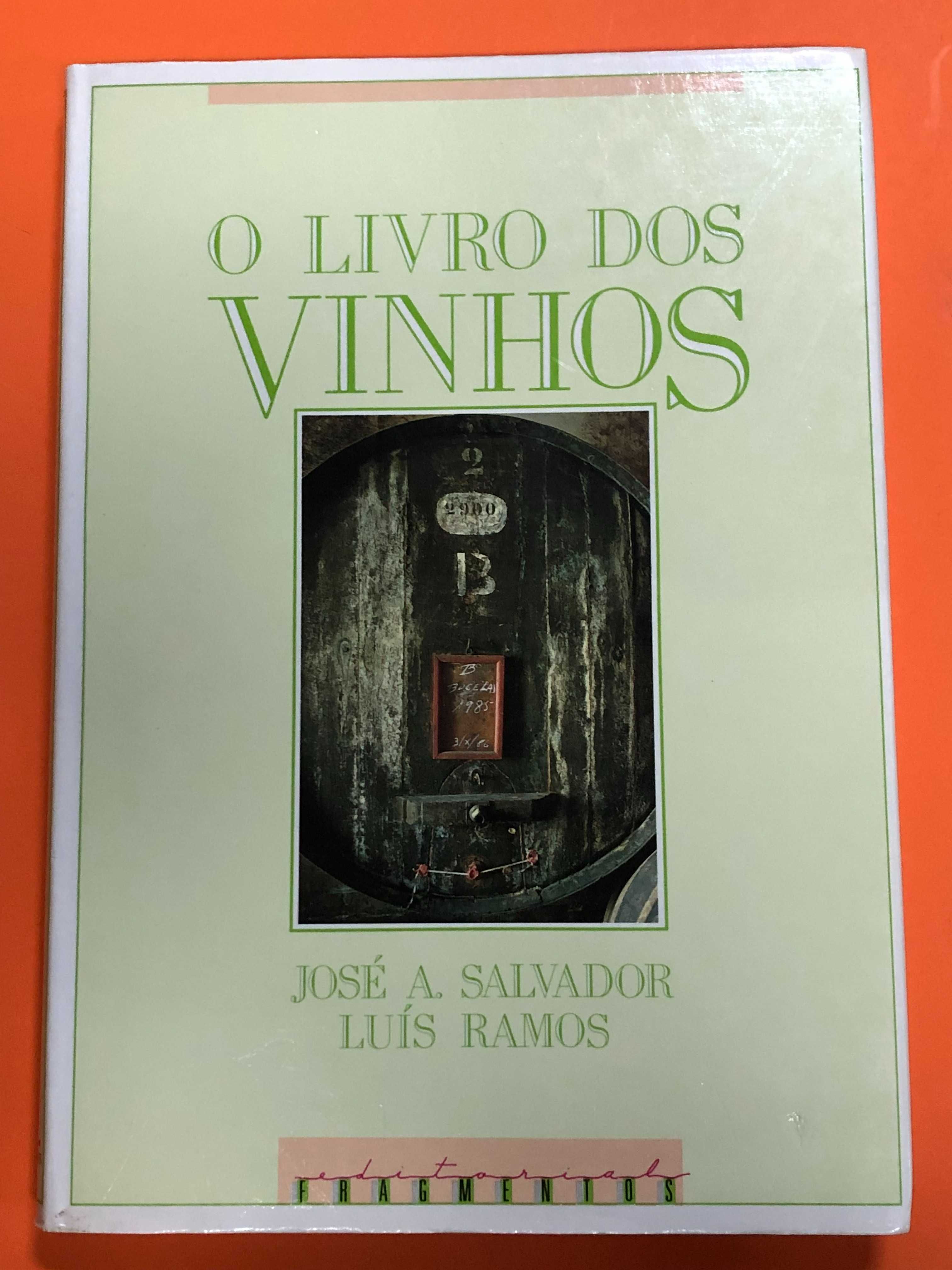 O livro dos vinhos - José A. Salvador, Luís Ramos