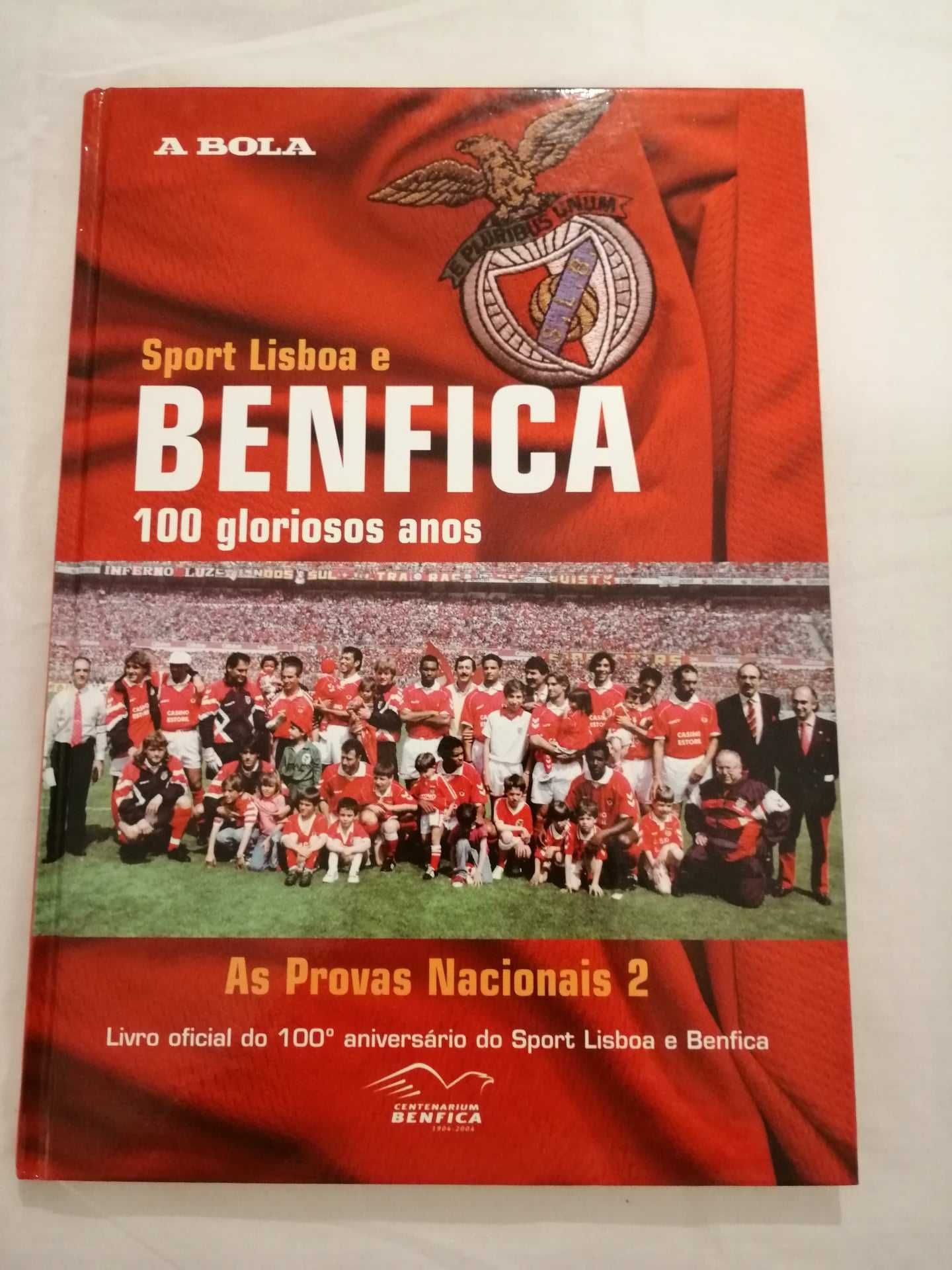 Sport Lisboa e Benfica  100 Gloriosos anos Colecção 7 Livros