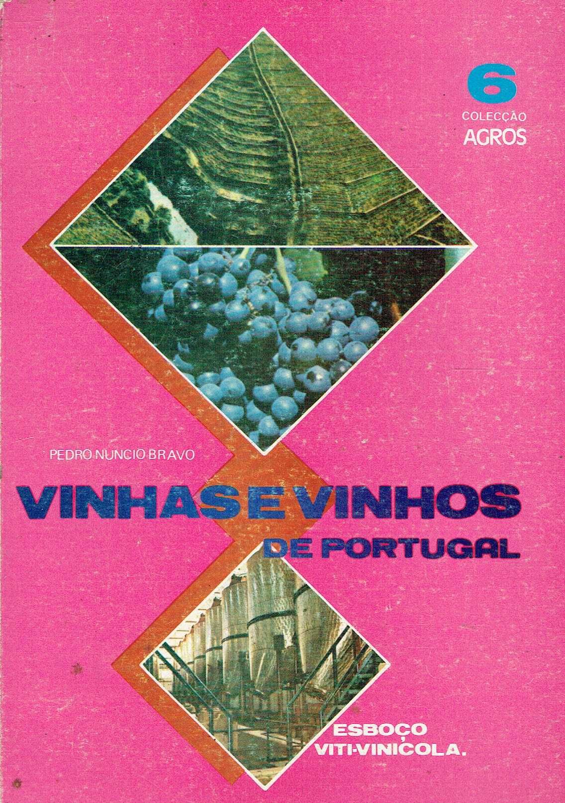2634

Vinhas e vinhos de Portugal 
de Pedro Nuncio Branco