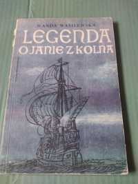 Książka - "Legenda o Janie z Kolna" W. Wasilewska