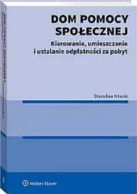 Dom pomocy społecznej. Kierowanie, umieszczanie. - Stanisław Nitecki