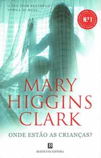 13039

Onde Estão as Crianças?
de Mary Higgins Clark