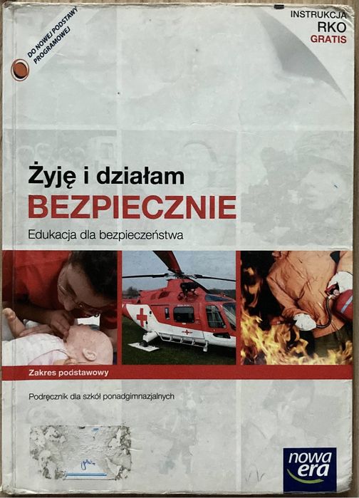Podręcznik „Żyję i działam bezpiecznie” Edukacja dla bezpieczeństwa