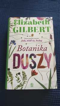 Botanika duszy Elizabeth Gilbert