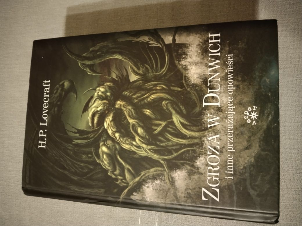 H.P. Lovecraft "Zgroza w Dunwich i inne przerażające opowieści"