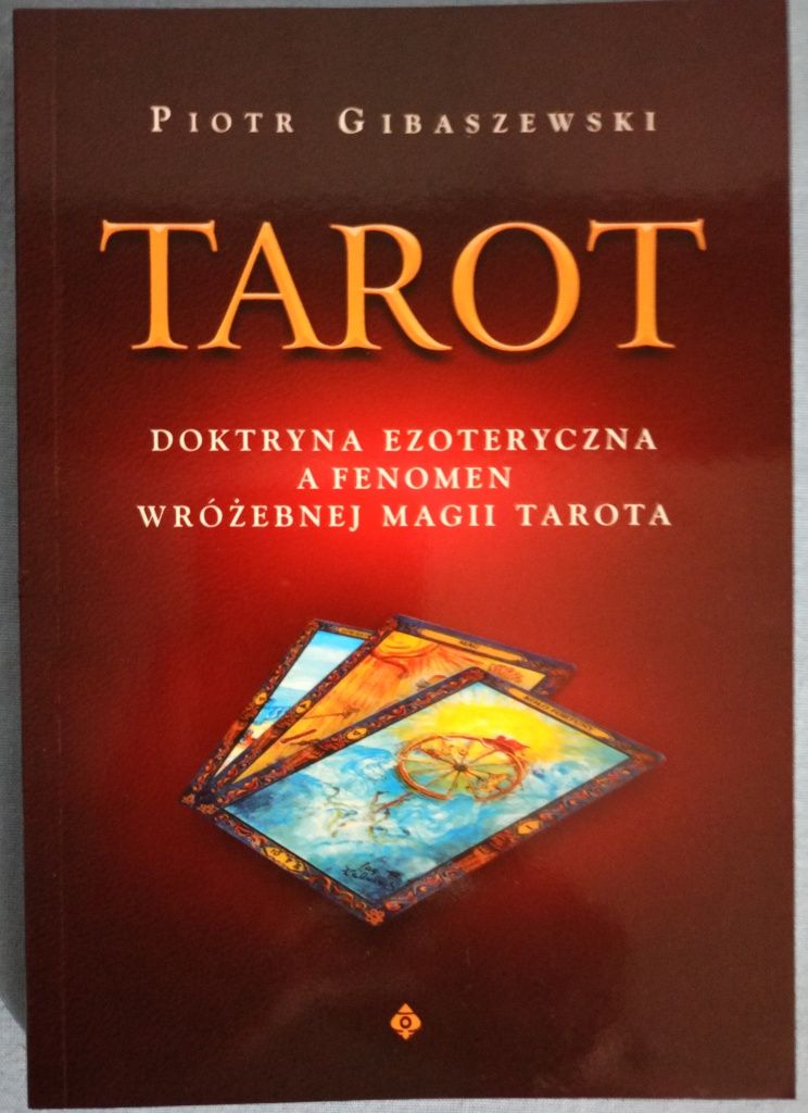 Tarot Doktryna Ezoteryczna Piotr Gibaszewski