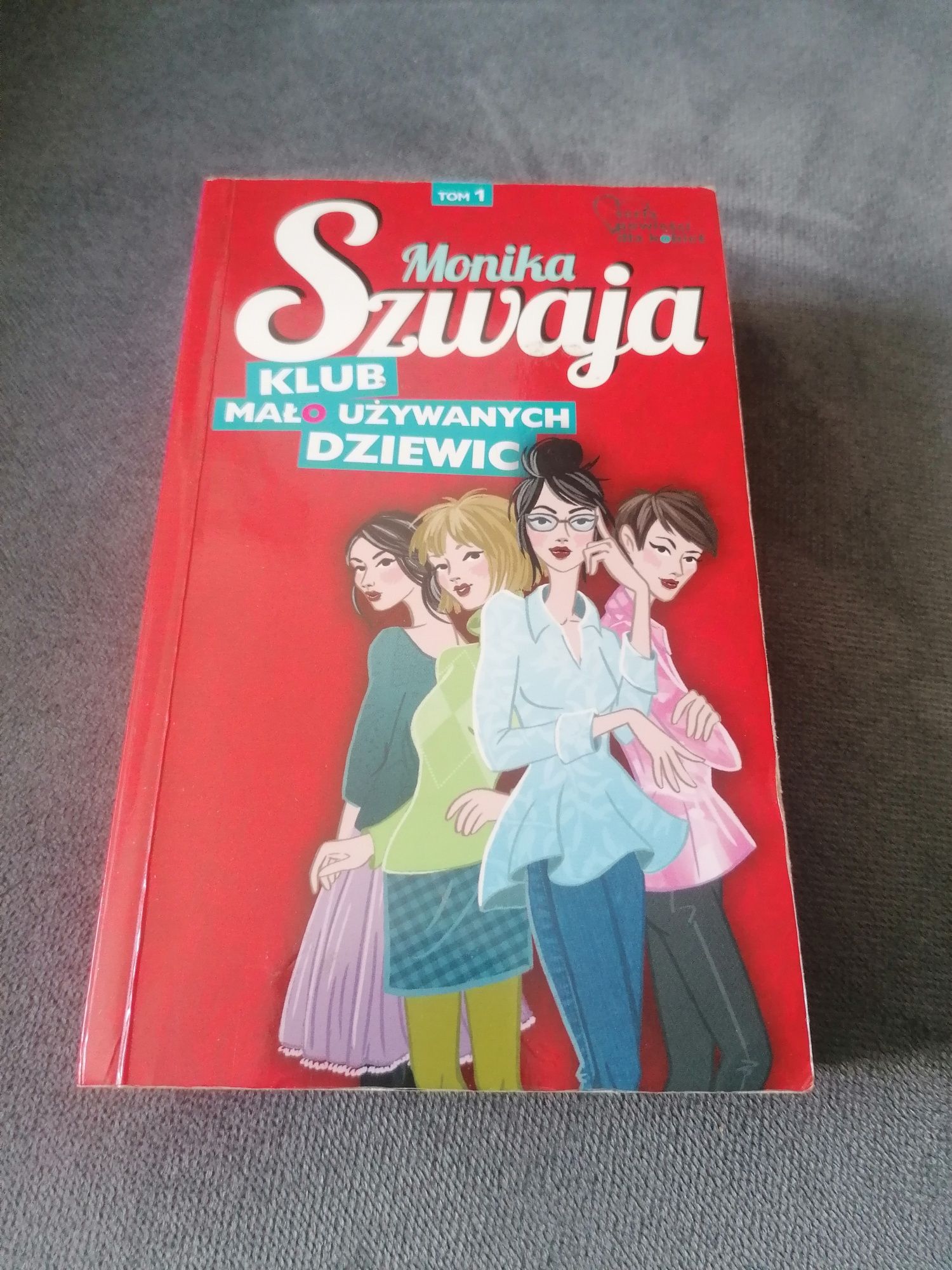 Monika Szwaja "Klub mało używanych dziewic"